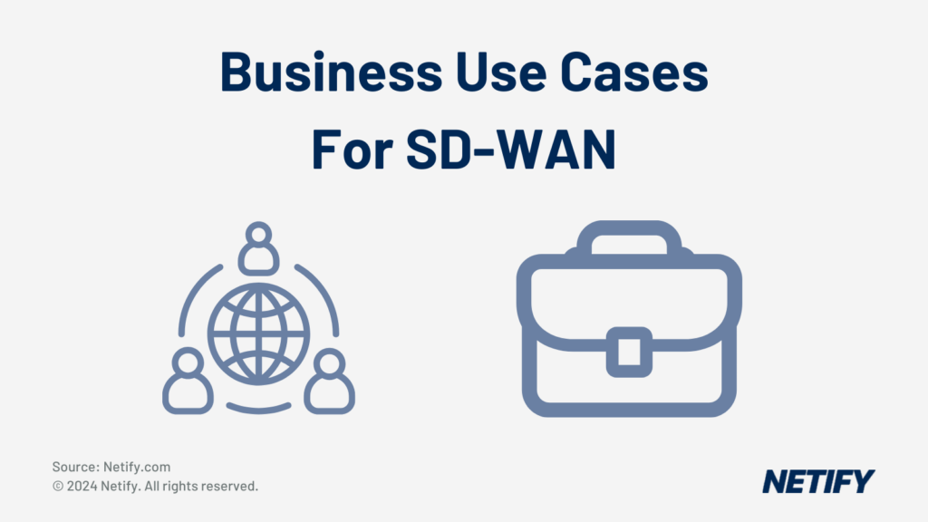 Business Use Cases For SD-WAN