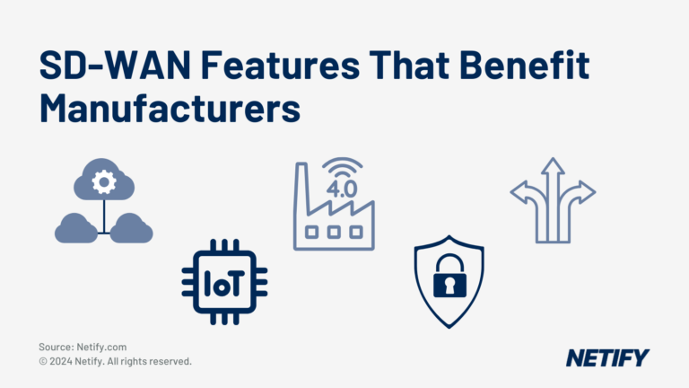 SD-WAN Features That Benefit Manufacturers