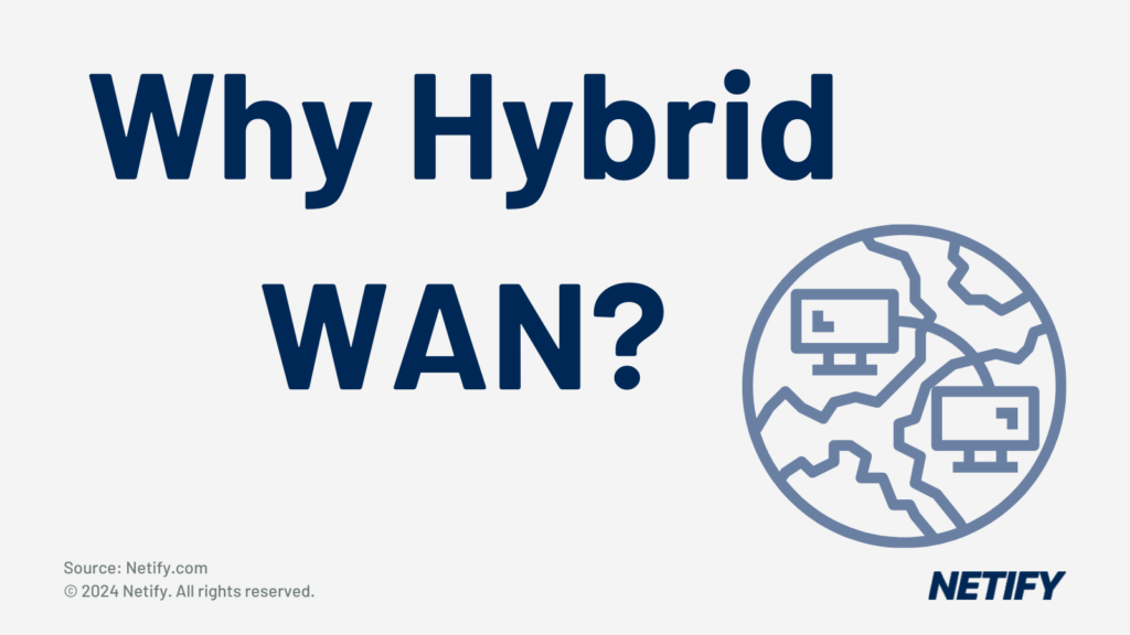 Why your business should choose Hybrid WAN